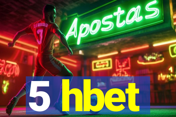 5 hbet